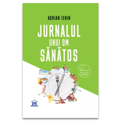 Jurnalul unui om sanatos - Editia 2