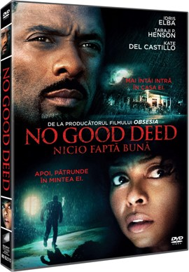 Filme Dvd Nicio Fapta Buna No Good Deed Dvd 594822140524