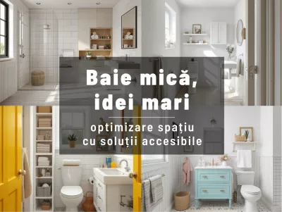 Baie mică, idei mari – optimizare spațiu cu soluții accesibile
