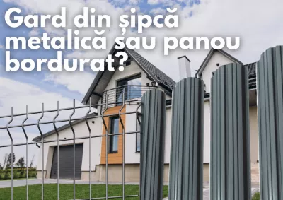 Gard din șipcă metalică sau panou bordurat? Alege soluția potrivită proiectului tău
