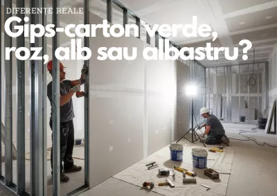 Gips-carton verde, roz, alb sau albastru? Diferențe reale