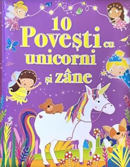 10 povesti cu unicorni si zane, [],librarul.ro