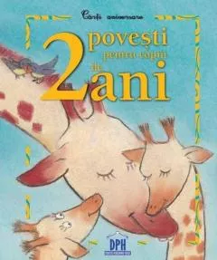 2 povesti pentru copiii de 2 ani, [],librarul.ro