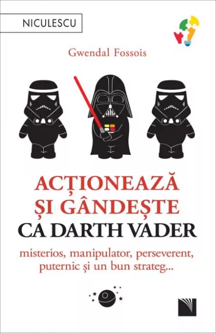 Actioneaza si gandeste ca Darth Vader, [],librarul.ro
