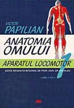 Anatomia Omului, Vol. 1 Aparatul Locomotor, [],librarul.ro