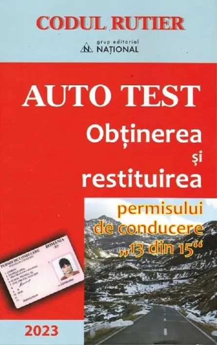 Auto test. Obtinerea si restituirea permisului de conducere- 2023, [],librarul.ro