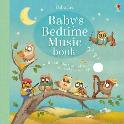 Baby's Bedtime Music Book, [],librarul.ro