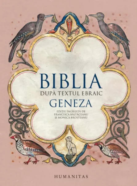 Biblia dupa textul ebraic: Geneza
, [],librarul.ro