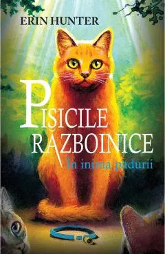 Cartea 1 Pisicile Razboinice.In inima padurii, [],librarul.ro