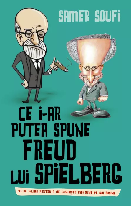 Ce i-ar putea spune Freud Lui Spielberg, [],librarul.ro