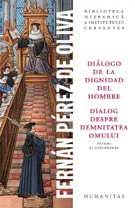 Dialog despre demnitatea omului. Dialogo de la dignidad del hombre, [],librarul.ro