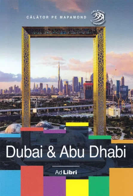 Dubai si Abu Dhabi, [],librarul.ro