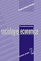 Fundamentele sociologiei economice, [],librarul.ro
