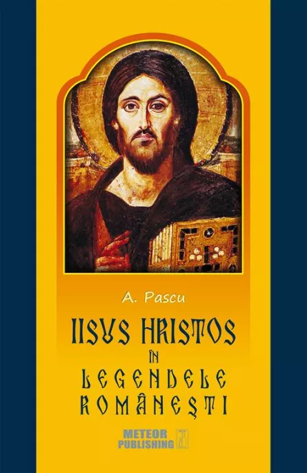 Iisus Hristos in legendele romanesti, [],librarul.ro