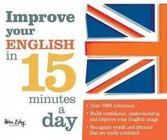 Improve your english in 15 minutes a day, [],librarul.ro