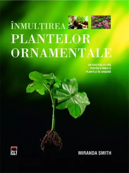 Inmultirea plantelor ornamentale, [],librarul.ro