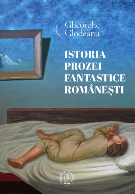 Istoria prozei fantastice romanesti, [],librarul.ro