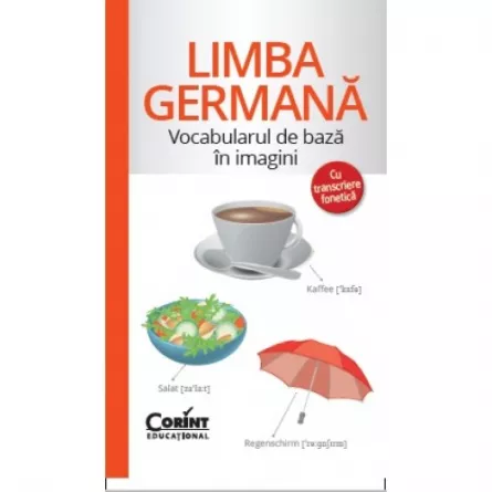 Limba germana - Vocabularul de baza in imagini, [],librarul.ro