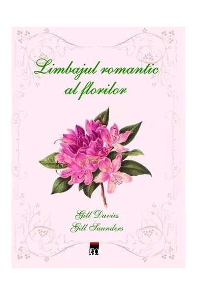 Limbajul romantic al florilor, [],librarul.ro
