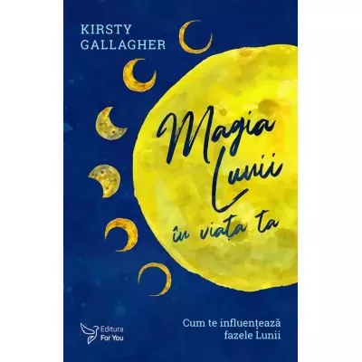 Magia Lunii in viata ta, [],librarul.ro