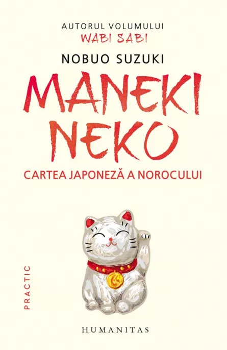 Maneki Neko. Cartea japoneza a norocului, [],librarul.ro