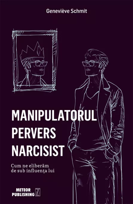 Manipulatorul pervers narcisist, [],librarul.ro