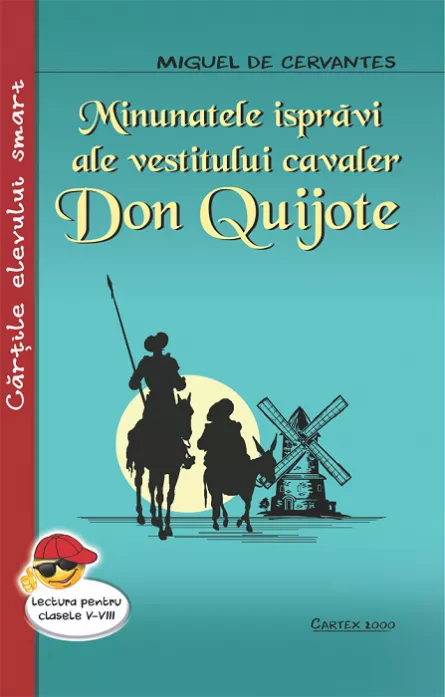 Minunatele ispravi ale vestitului cavaler Don Quijote, [],librarul.ro