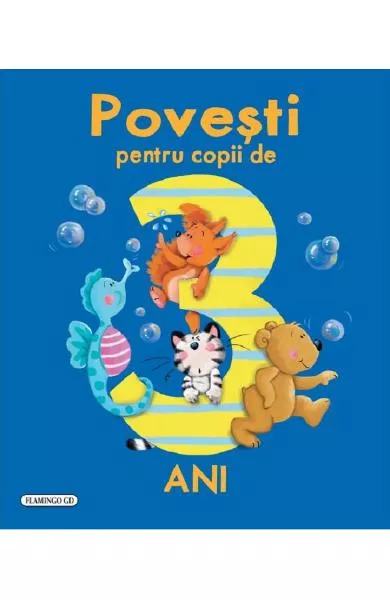 Povesti pentru copii de 3 ani, [],librarul.ro