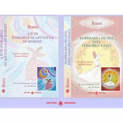 Rumi - pachet 2 carti: A iubi inseamna sa ajungi la Dumnezeu si Eliberarea de sine este fericirea toata, [],librarul.ro