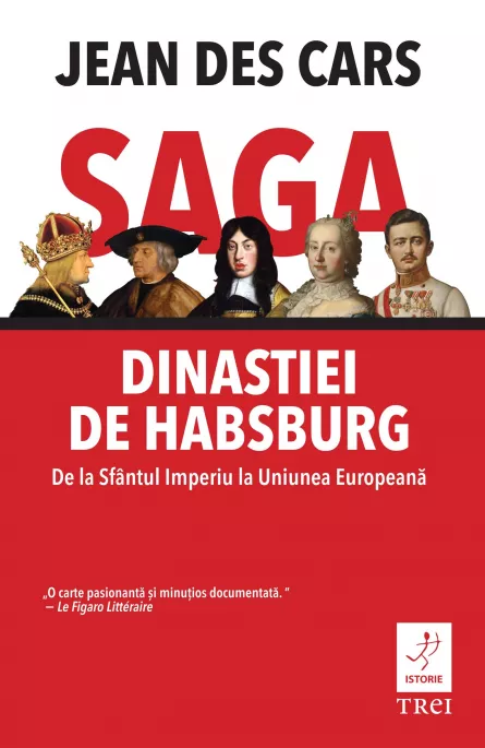 Saga dinastiei de Habsburg, [],librarul.ro