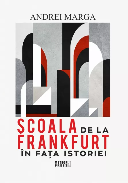 SCOALA DE LA FRANKFURT IN FATA ISTORIE, [],librarul.ro