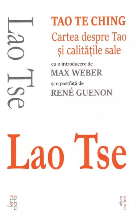 Tao Te Ching. Cartea despre Tao si calitatile sale, [],librarul.ro