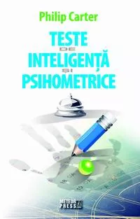 Teste de inteligenta si psihometrice, Editia a II-a, [],librarul.ro