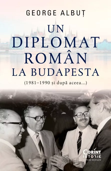 Un diplomat roman la Budapesta, [],librarul.ro