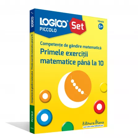 LOGICO PICCOLO - Competențe de gândire matematică. Primele exerciții matematice până la 10 (6+), [],edituradiana.ro