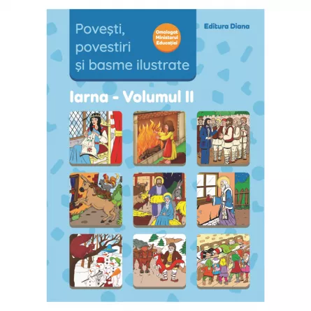 Povești, povestiri și basme ilustrate - Vol. II, [],edituradiana.ro