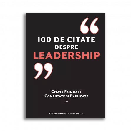 100 de citate despre Leadership, [],edituradph.ro