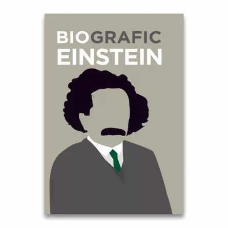 BioGrafic Einstein - Biografia lui Einstein, [],edituradph.ro
