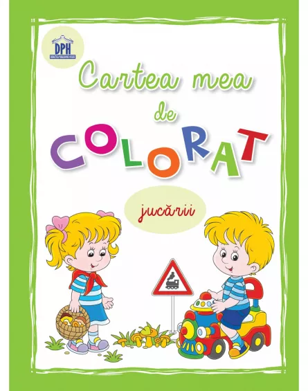 Cartea mea de colorat - Jucarii, [],edituradph.ro