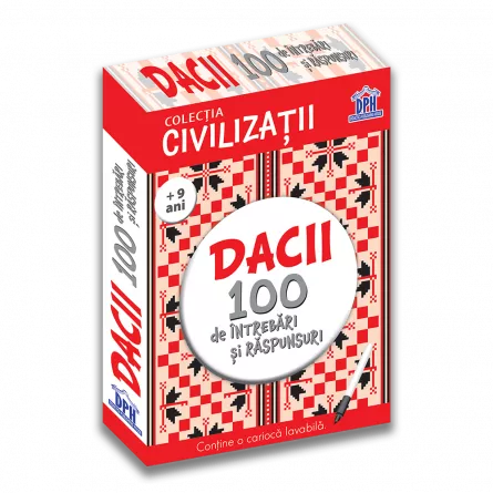 Civilizatii: Dacii - 100 de intrebari si raspunsuri, [],https:edituradph.ro