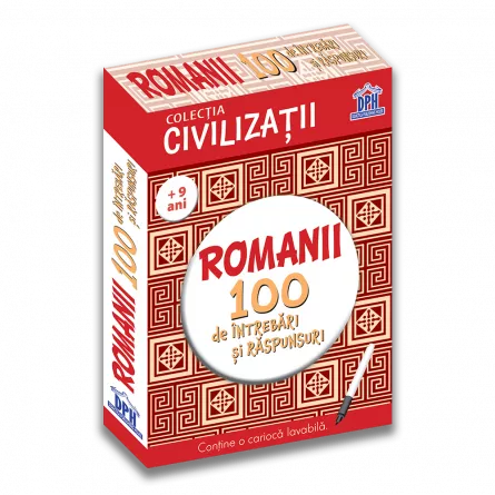 Civilizatii: Romanii - 100 de intrebari si raspunsuri, [],https:edituradph.ro