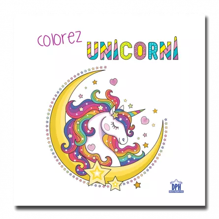 Colorez Unicorni: Carte de colorat, [],edituradph.ro