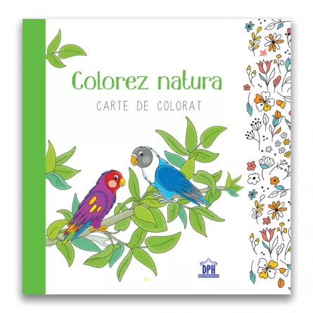 Colorez natura - Carte de colorat, [],edituradph.ro