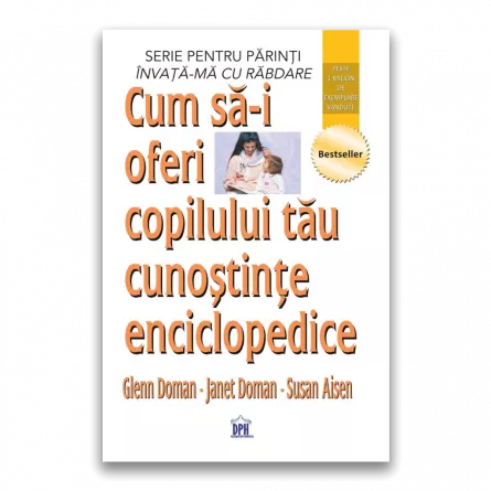 Cum sa-i oferi copilului tau cunostinte enciclopedice, [],edituradph.ro