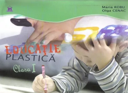 Educație plastica - Clasa I, [],edituradph.ro