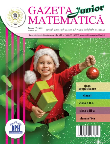 Gazeta Matematica Junior nr. 119 Decembrie 2022, [],https:edituradph.ro