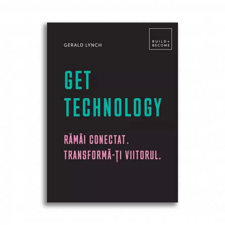 Get Technology, [],https:edituradph.ro