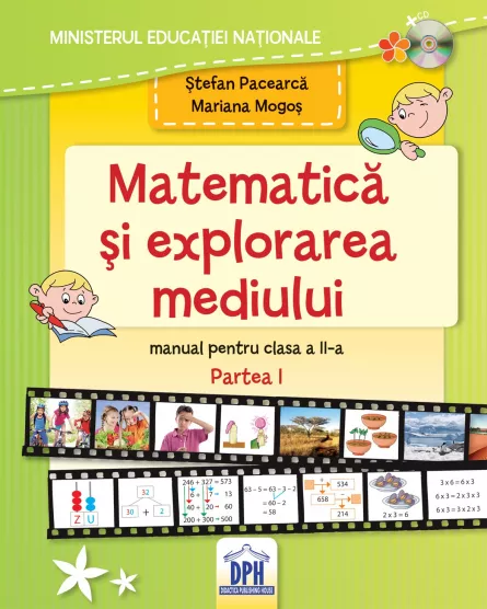 Manual de Matematică și explorarea mediului - Clasa a II-a Semestrul I, [],edituradph.ro