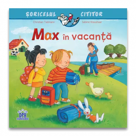 Max in vacanta, [],edituradph.ro