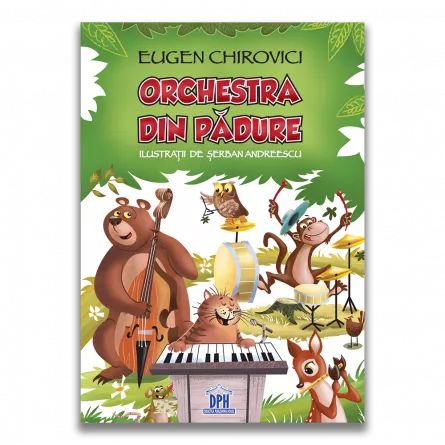 Orchestra din padure, [],https:edituradph.ro